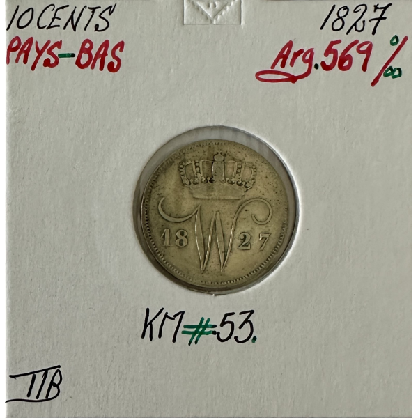 PAYS-BAS - 10 CENTS 1827 - Pièce de...