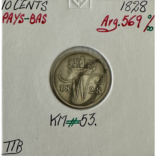PAYS-BAS - 10 CENTS 1828 - Pièce de...