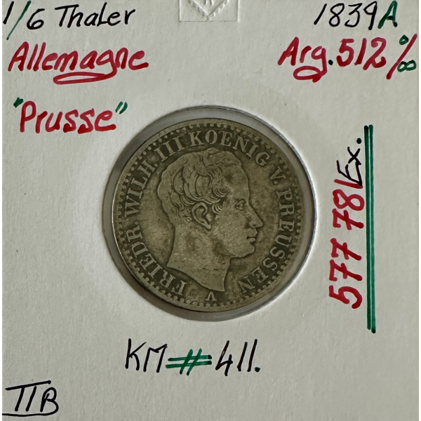 ALLEMAGNE PRUSSE - 1/6 THALER 1839 A...