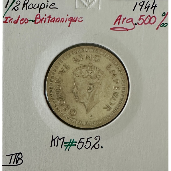 INDE BRITANNIQUE - 1/2 ROUPIE 1944 -...