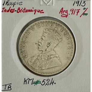 INDE BRITANNIQUE - 1 ROUPIE 1913 - Pièce de Monnaie en...