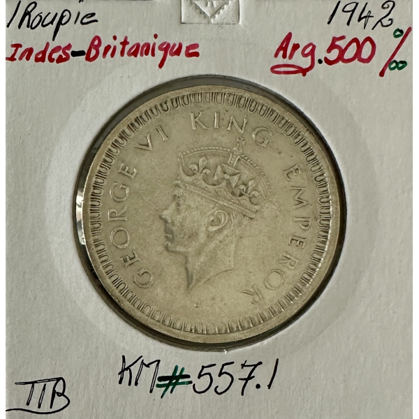 INDE BRITANNIQUE - 1 ROUPIE 1942 -...