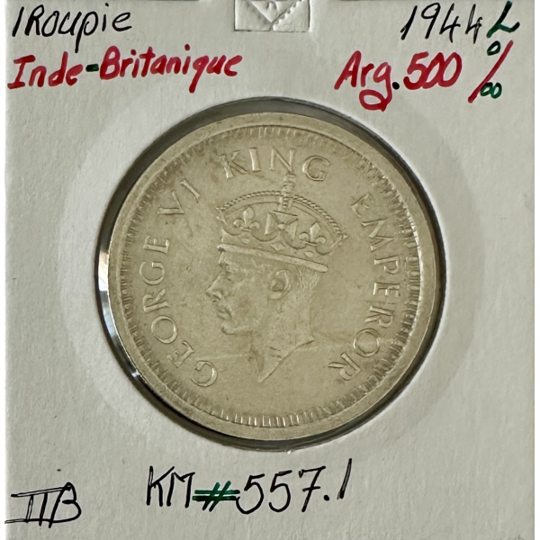 INDE BRITANNIQUE - 1 ROUPIE 1944 L -...