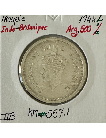 INDE BRITANNIQUE - 1 ROUPIE 1944 L - Pièce de Monnaie en Argent // Qualité : TTB