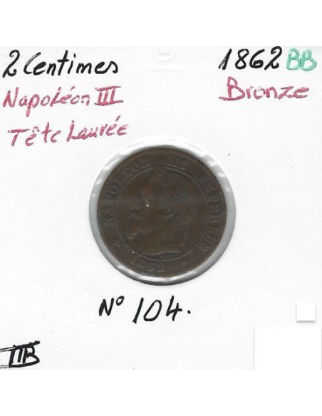 2 CENTIMES NAPOLEON III - 1862BB - Pièce de monnaie en Bronze // TTB