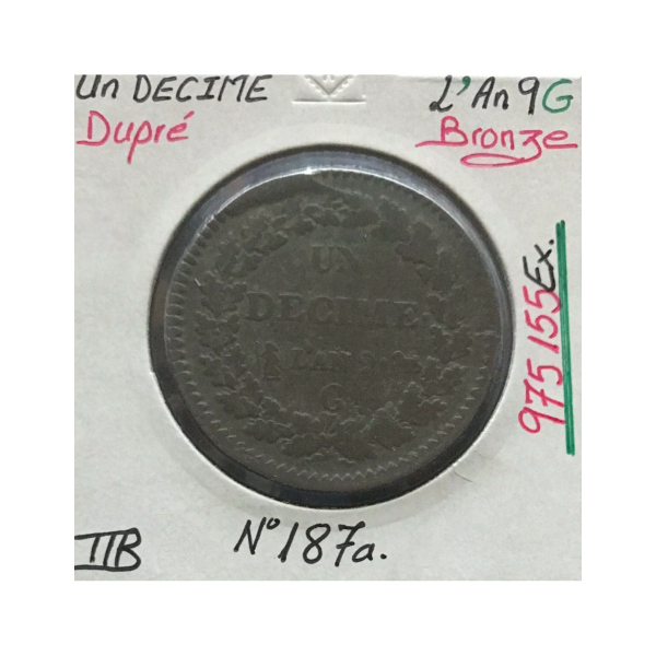 1 DECIME DUPRE - L'AN 9 G - Pièce de...