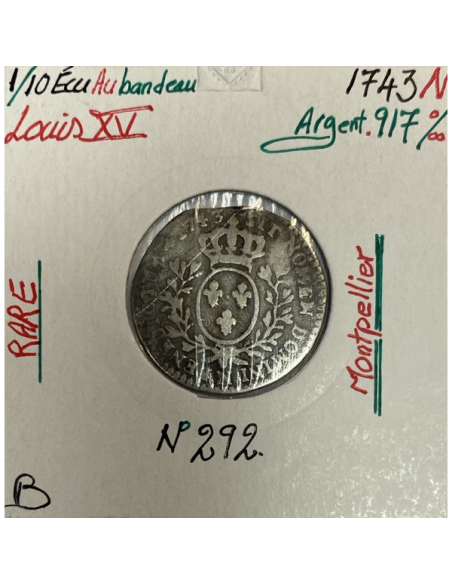 1/10 ECU au bandeau - LOUIS XV - 1743N - Monnaie en Argent // Qualité : B