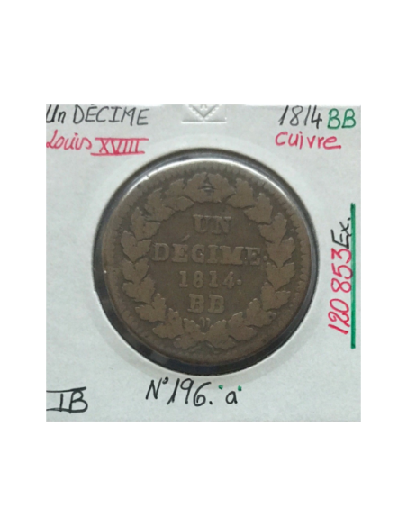 1 DECIME LOUIS XVIII - 1814 BB - Pièce de Monnaie en Cuivre // TB